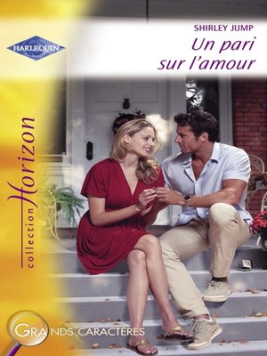 cover image of Un pari sur l'amour (Harlequin Horizon)